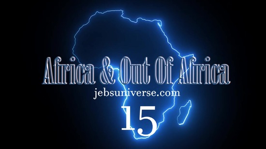 1 - Africa & Out Of Africa #15 - Uncle Jeb