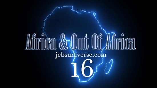 1 - Africa & Out Of Africa #16 - Uncle Jeb