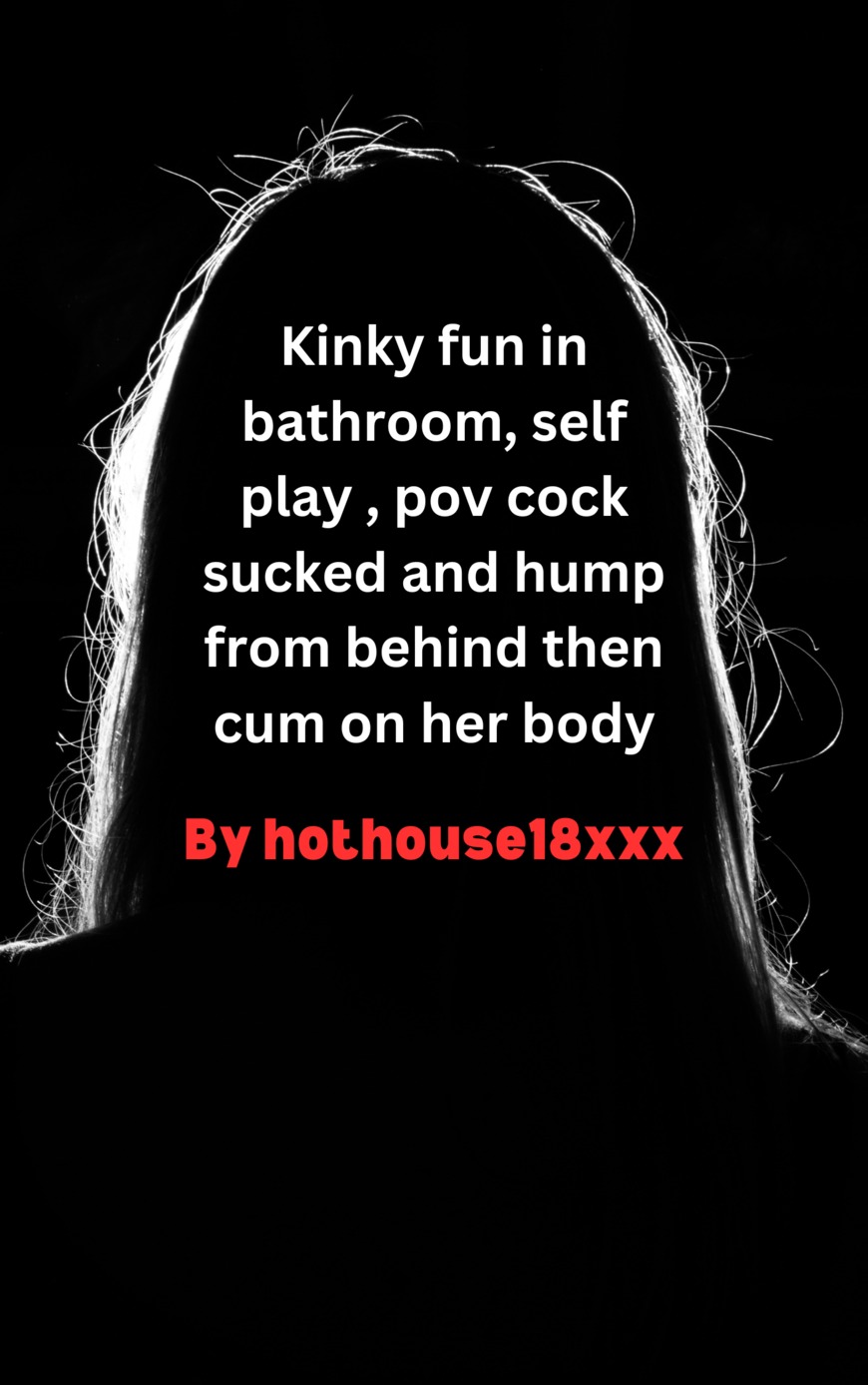 Kinky fun in bathroom,  self play , pov cock sucked and hump from behind then cum on her body - clip coverforeground