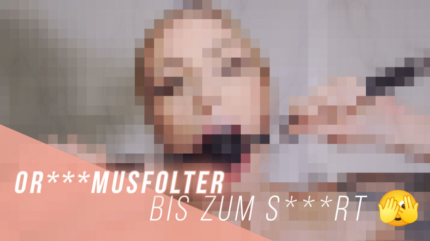 Or***Musfolter Bis Zum Sq**Rt