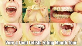 Vore and food fetish: Eating Mouth Tour