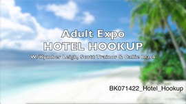 Adult Expo HOTEL HOOKUP!