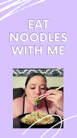 Eat noodles with me