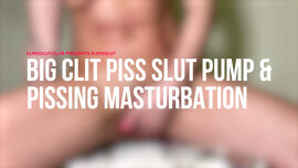 Big Clit Piss Slut Pump and Pissing Masturbation (ES244) - clip coverforeground