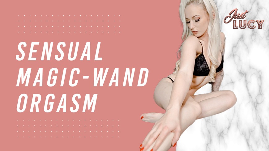 Sensual Magic-Wand Orgasm! - clip coverforeground