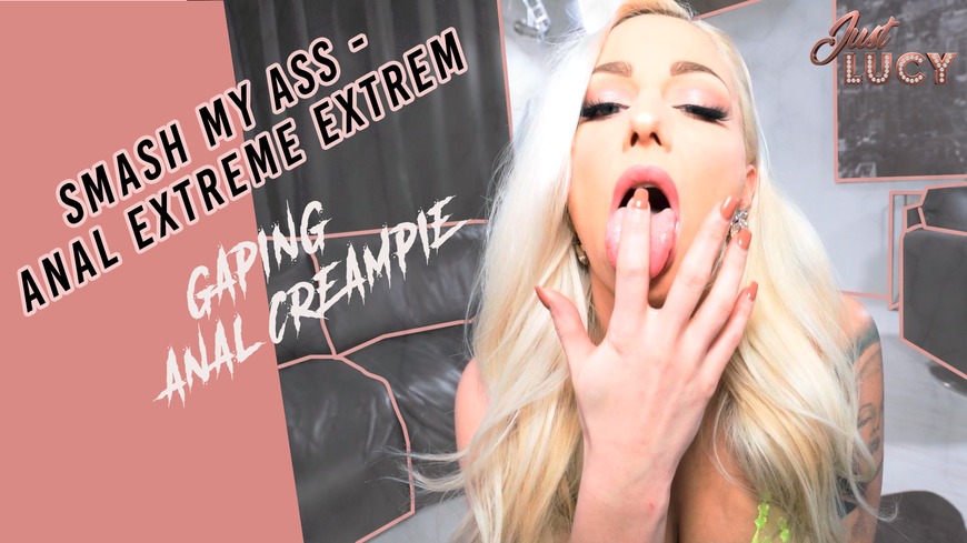 Smash my Ass - Anal Extrem (Gaping + Anal Creampie) | Just Lucy - clip coverforeground