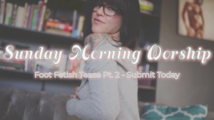 Pt, 2 Sunday Morning Worship Fetish Tease - clip cover-back