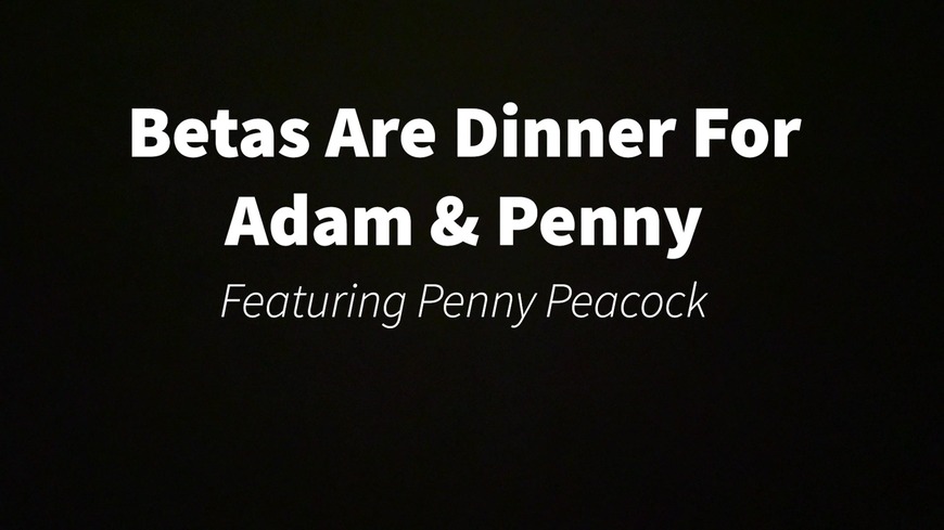 Betas Are Dinner For Adam & Penny - clip coverforeground