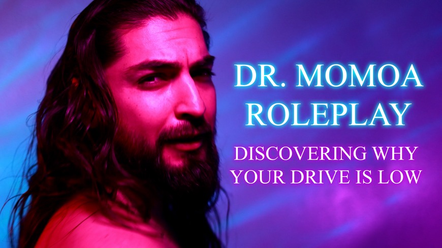 VOICE OVER VERSION: DR. Momoa Erotica Roleplay - Libido Dr. Finds Out Why Your Drive Is Low Ft. Dirty Talk, Sultry Voice, Hairy Shirtless Chest, Long Hair, POV Sex
 - clip coverforeground