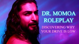 VOICE OVER VERSION: DR. Momoa Erotica Roleplay - Libido Dr. Finds Out Why Your Drive Is Low Ft. Dirty Talk, Sultry Voice, Hairy Shirtless Chest, Long Hair, POV Sex
