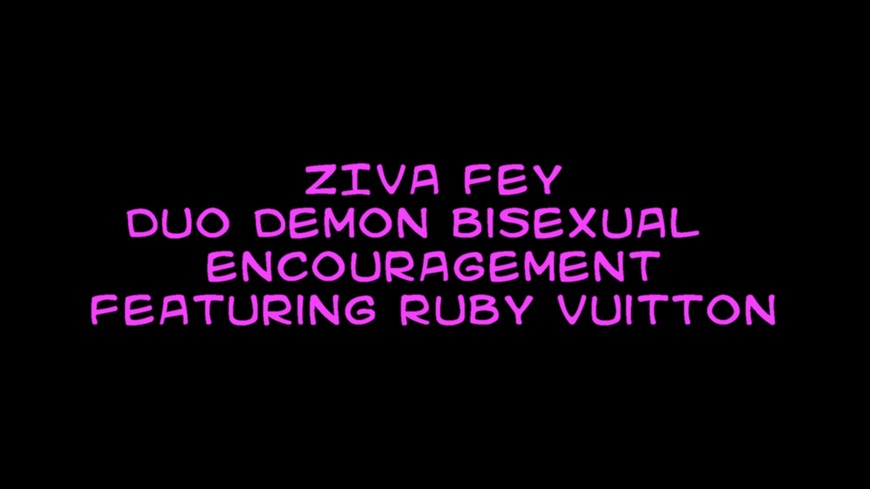 Ziva Fey - Duo Demon Bisexual Encouragement Featuring Ruby Vuitton - clip cover background