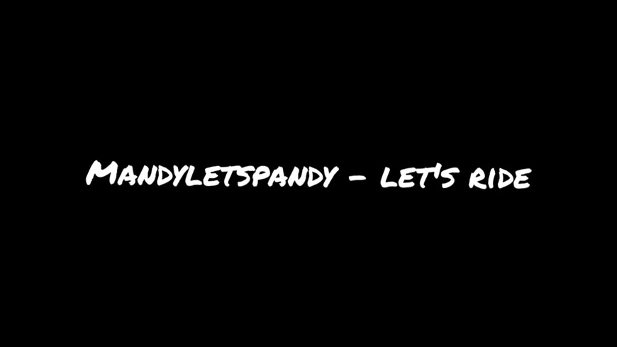 Mandyletspandy - Let's Ride Fast Edition - clip coverforeground