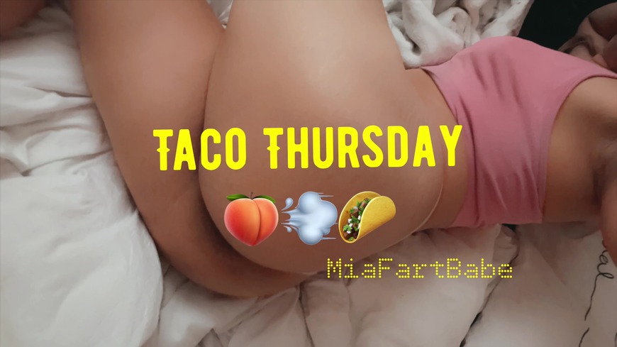 Taco Thursday Tummy Ache FARTS🍑💨🌮 - clip coverforeground