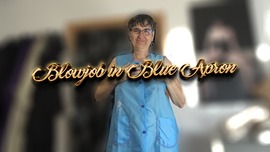 Blowjob in Blue Apron