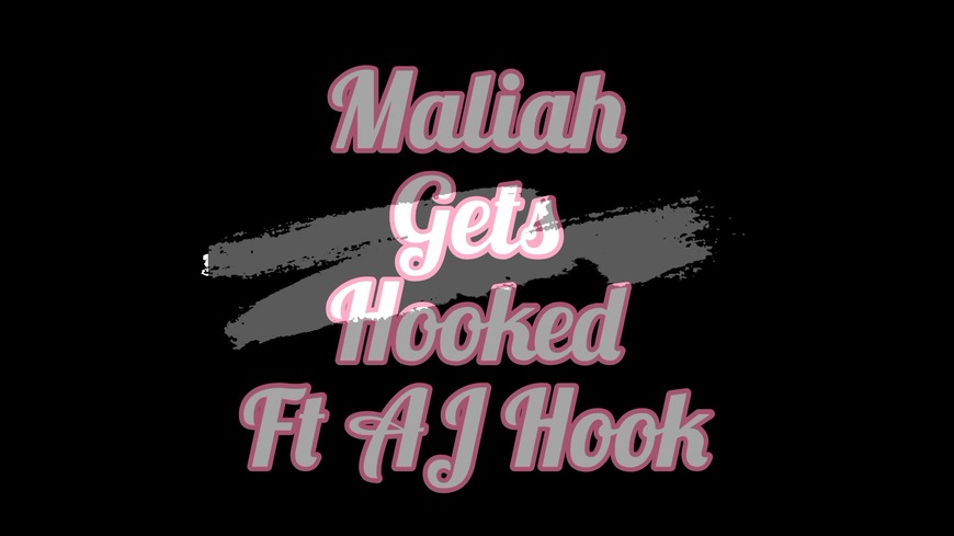 Maliah Gets Hooked (Sample Vid) - clip cover background