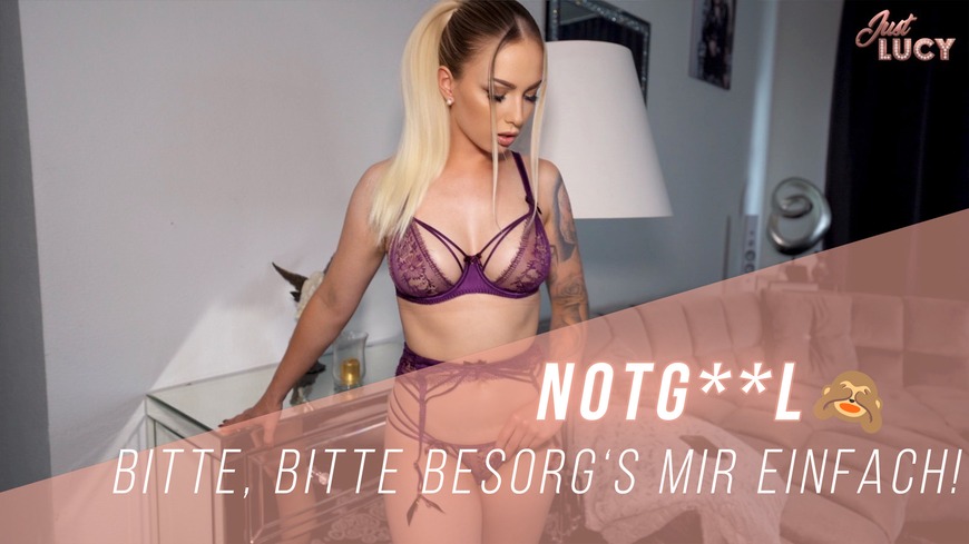 Notgeil 🙈 - Bitte, Bitte besorg‘s mir einfach! - clip coverforeground