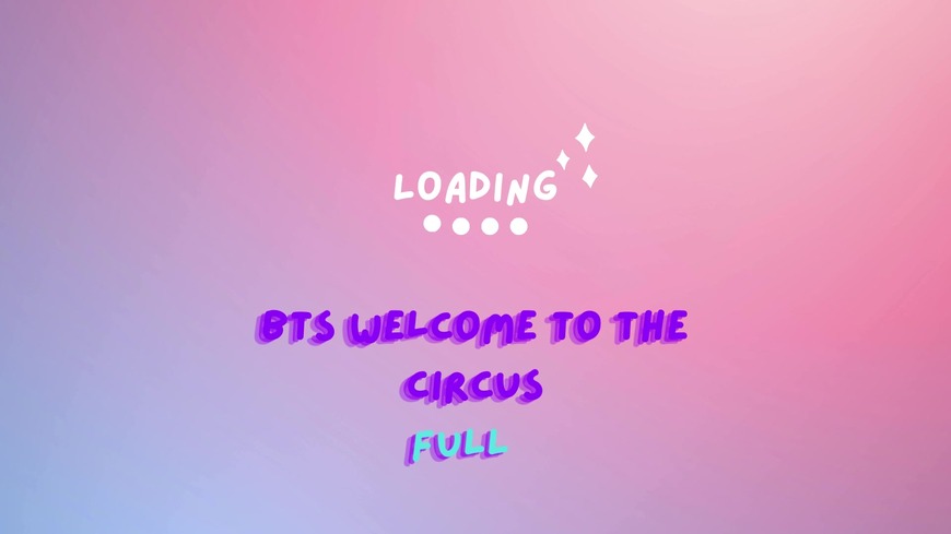 BTS - Welcome to the Circus - clip coverforeground