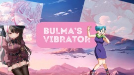Bulma with a vibrator 