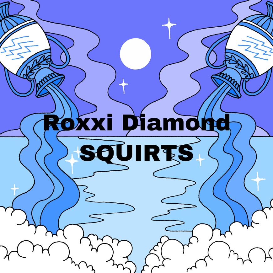 Roxxi SQUIRTS 💦 - clip cover-front