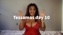 Tessamas Day 10