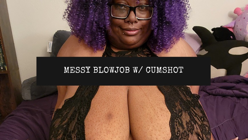 Messy Blowjob w/ Cumshot - clip cover background