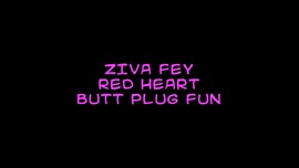 Ziva Fey - Butt Plug With A Red Heart