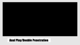 Anal Play/Double Penetration