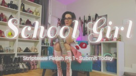 Pt. 1 School Girl Striptease