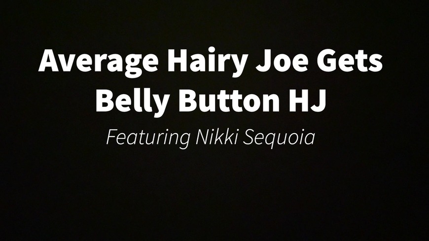 Average Hairy Joe Gets Belly Button HJ - clip coverforeground