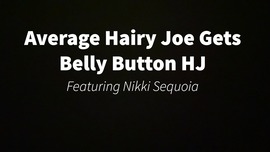 Average Hairy Joe Gets Belly Button HJ