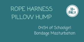 Rope Harness Pillowhumping