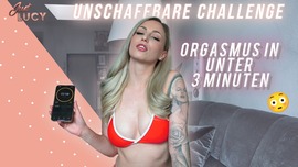 Unschaffbare Challenge - Orgasmus  in unter 3 min 😳
