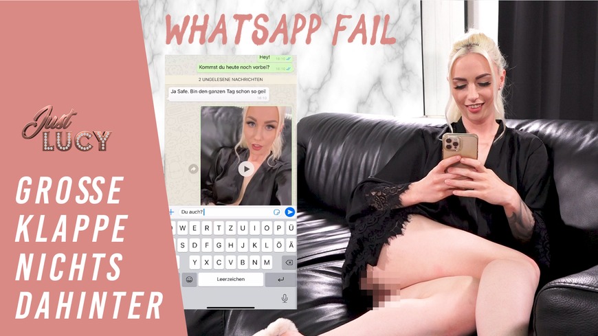 Whatsapp Fail - Große Klappe, nichts dahinter | Just Lucy - clip coverforeground
