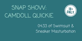 Show: Camdoll Quickie