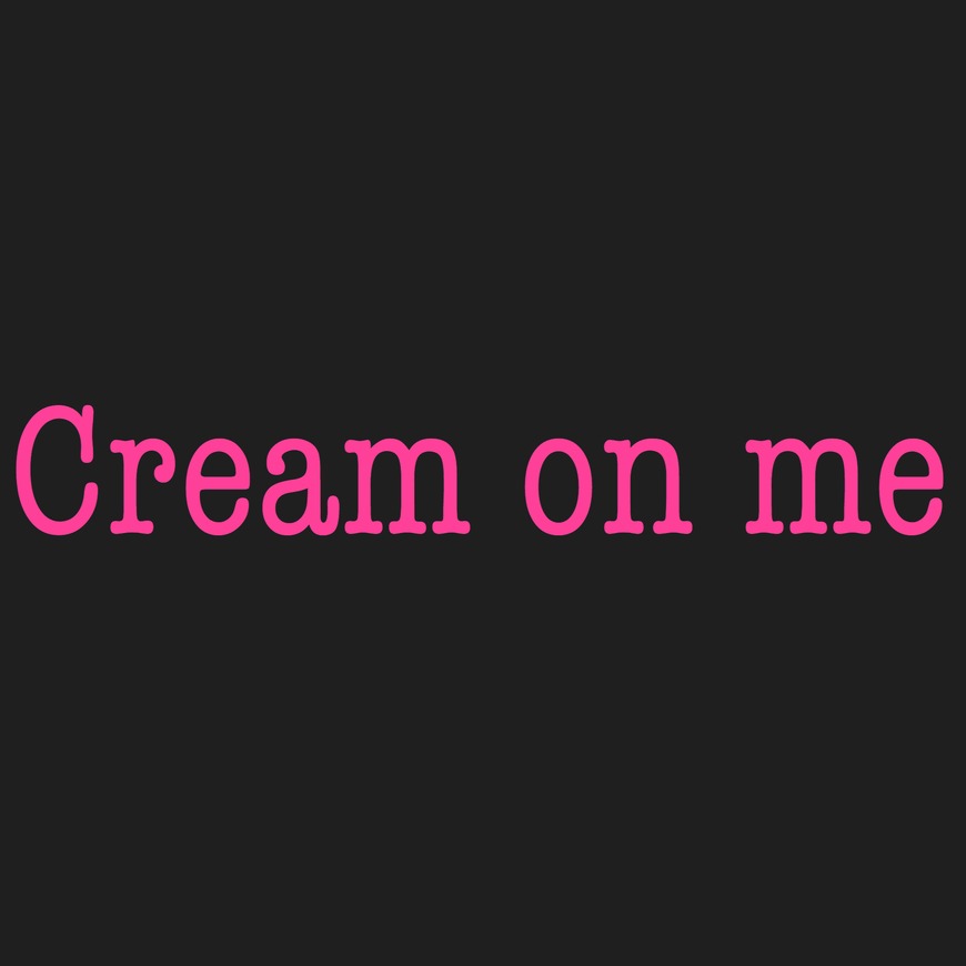 Cream on me - clip cover background
