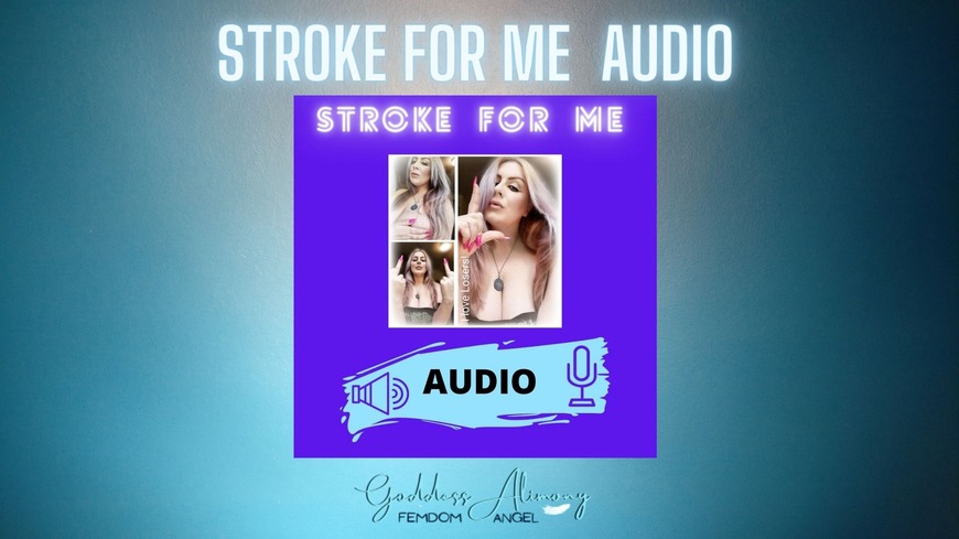STROKE FOR ME! #AUDIO   - clip coverforeground