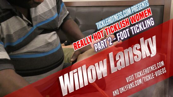 Really Hot Ticklish Women - Part 2 - Willow Lansky