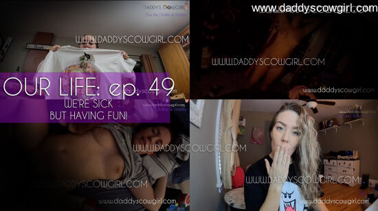 Our Life | Episode 47: We're Sick but Having