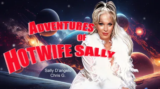 The Adventures of Hotwife Sally