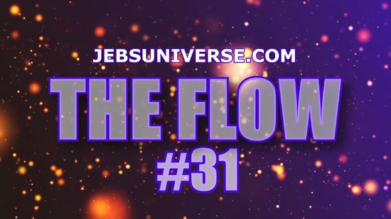 1 - The Flow 31 - Uncle Jeb