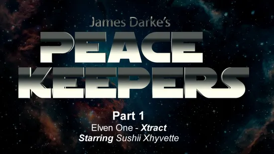 Peace Keepers - Xtracts - Part 1 - Elven One