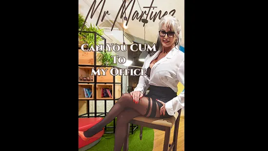 Mr_Martinez Can You Cum to My Office