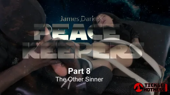 Peace Keepers - Part 8 - The Other Sinner