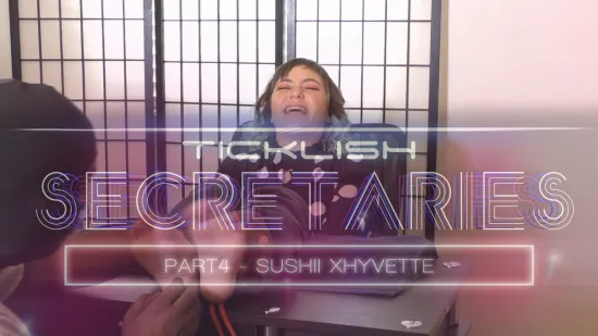 Ticklish Secretaries - Part 4 - Sushii